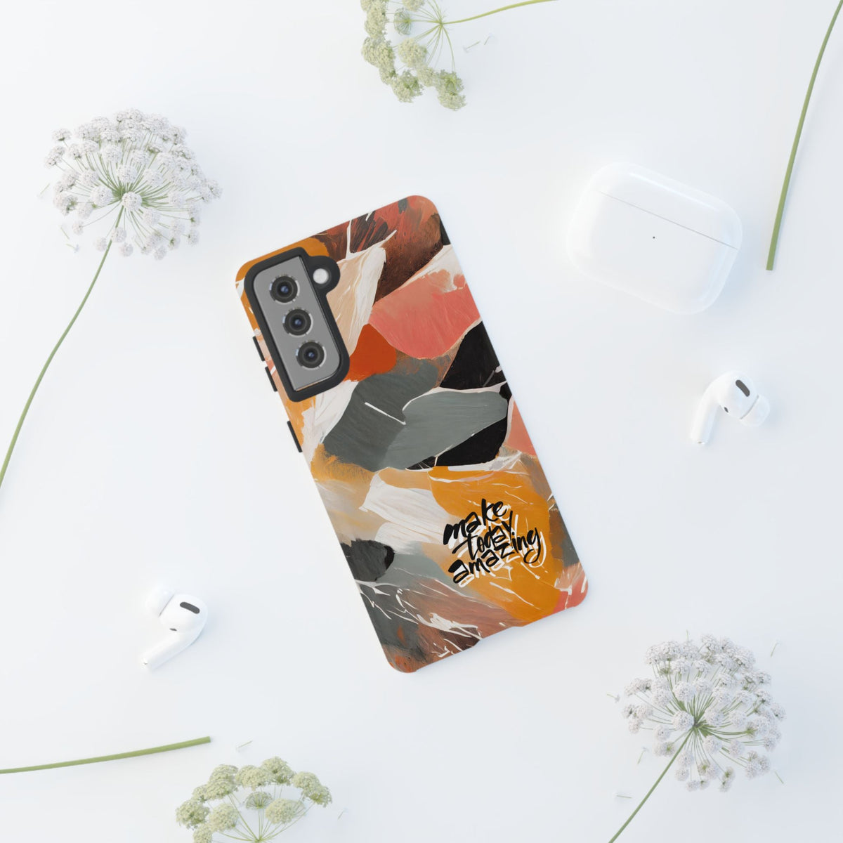 " Make Today Amazing" Abstract Phone Case